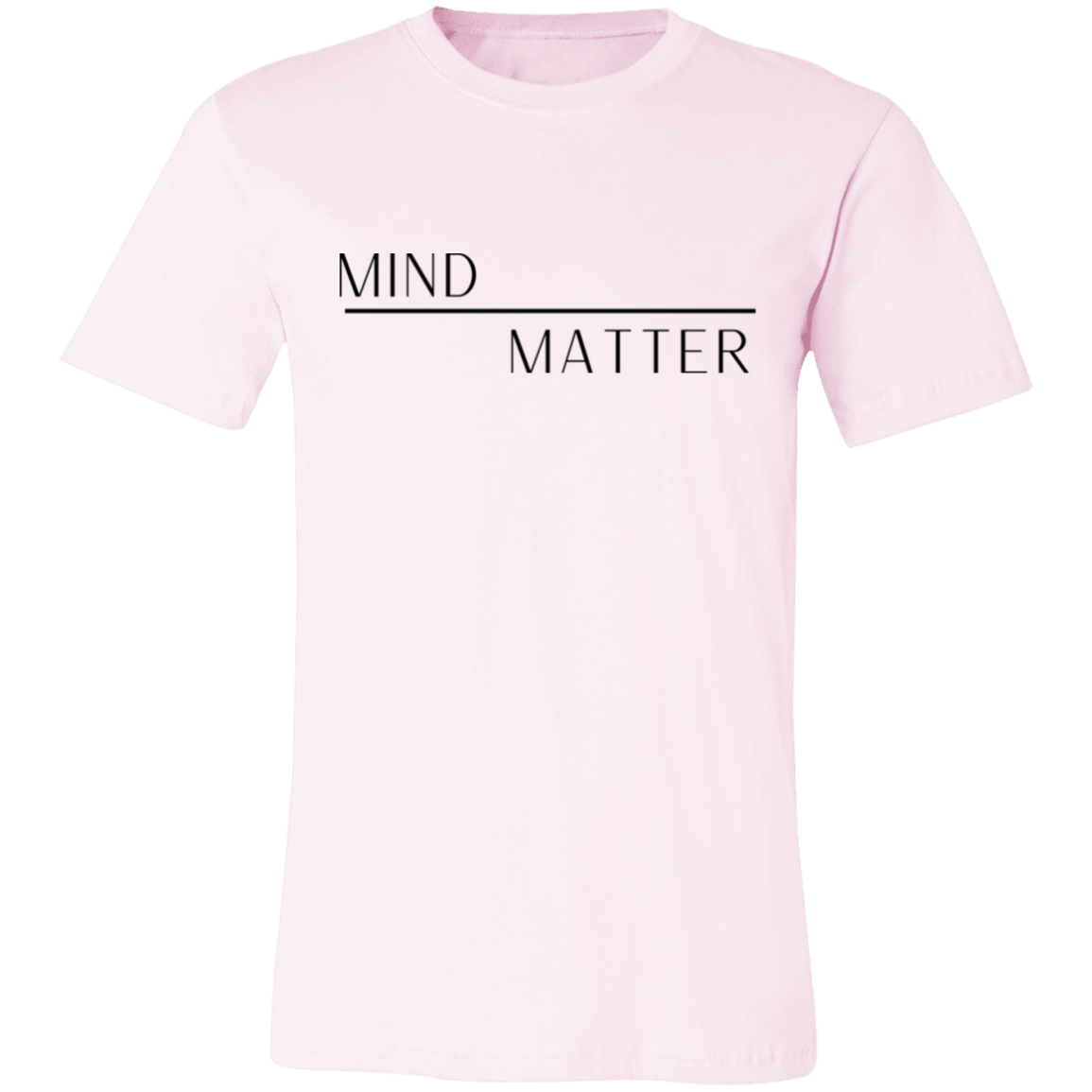 Mind Over Matter T-Shirt