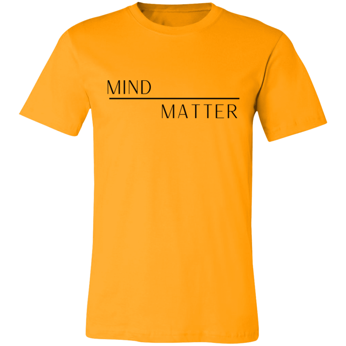 Mind Over Matter T-Shirt