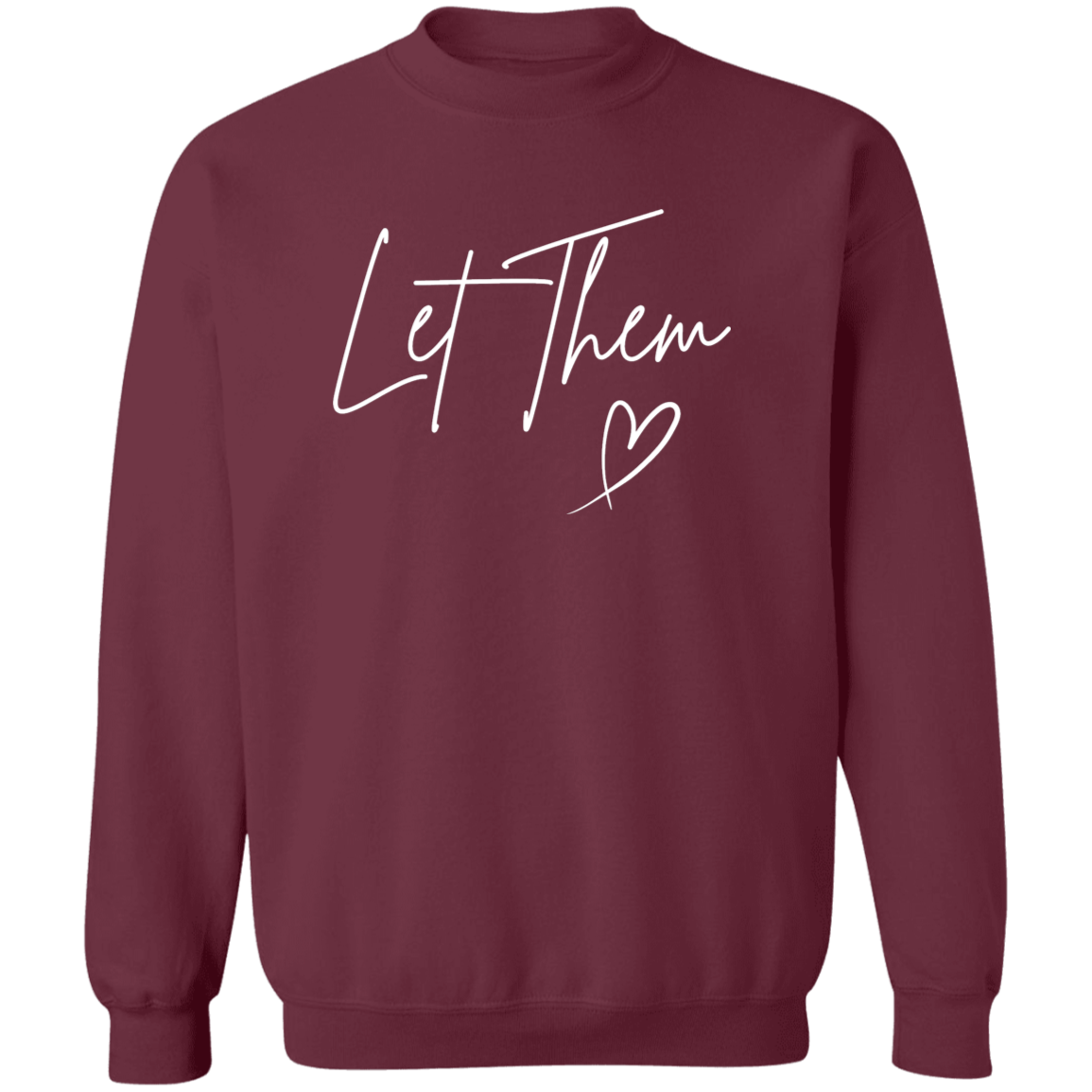 Let Them Sweatshirt