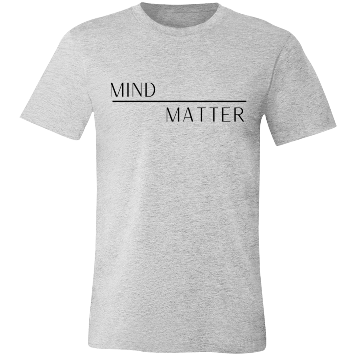 Mind Over Matter T-Shirt