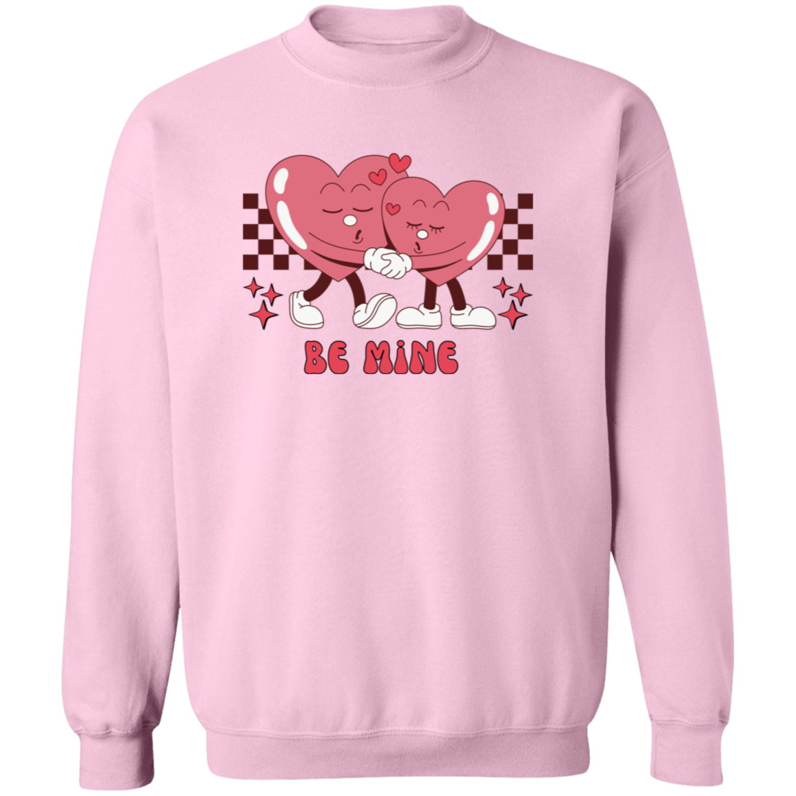 Be Mine Sweatshirt