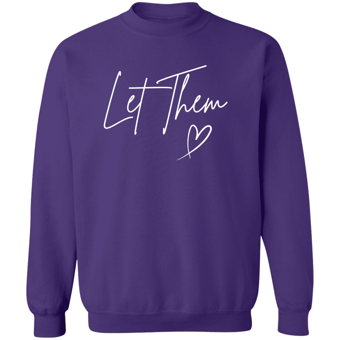 Let Them Sweatshirt