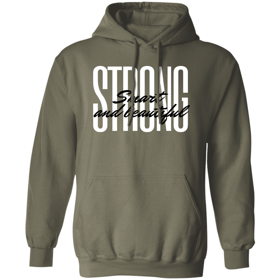 Strong Smart Beautiful Pullover Hoodie