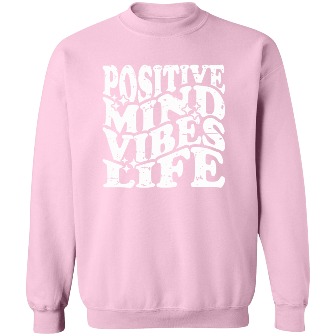 Positive Mind Sweatshirt