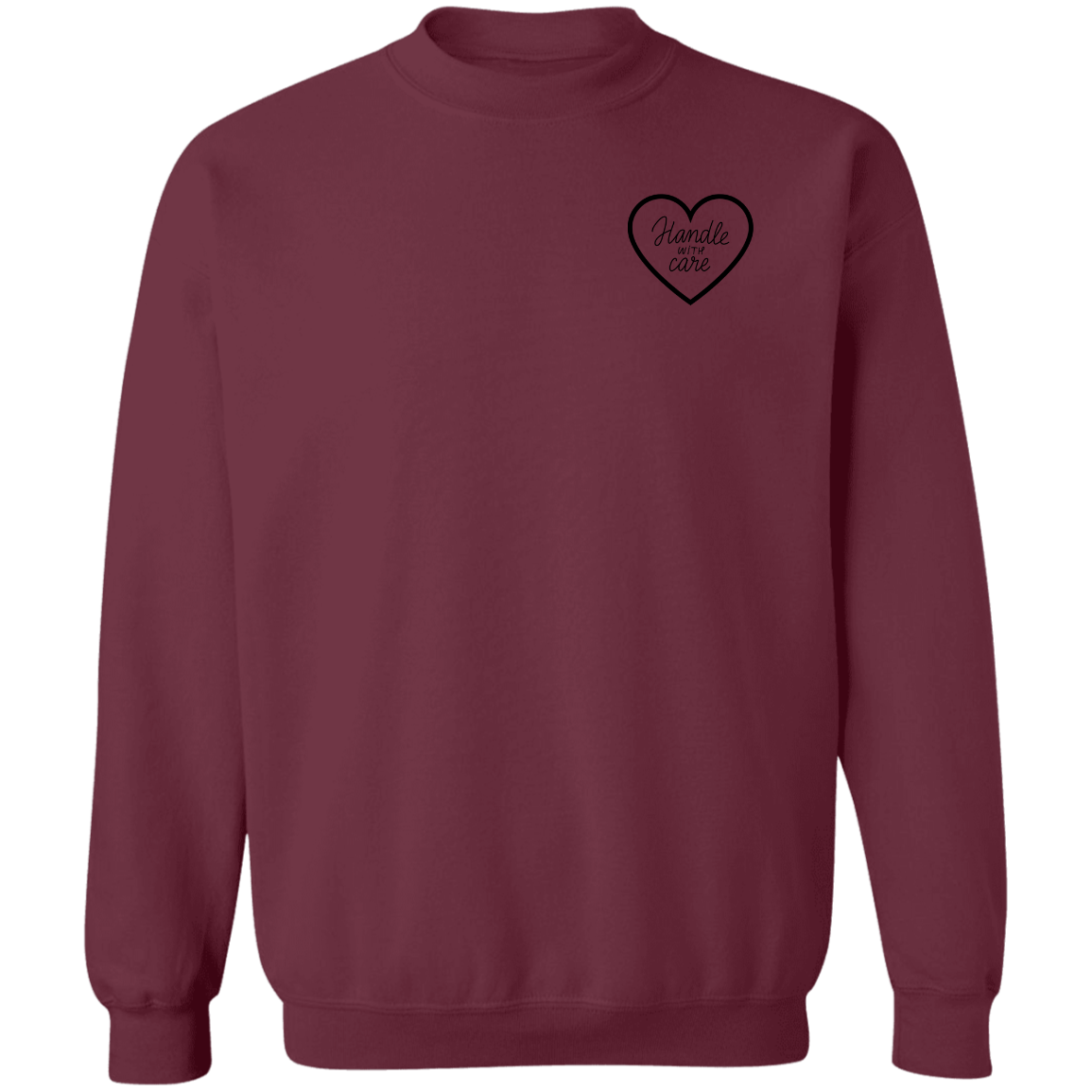 Handle With Care Sweatshirt
