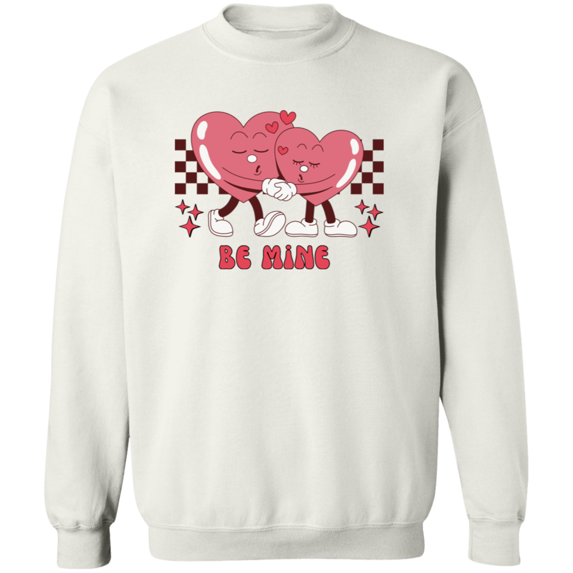 Be Mine Sweatshirt