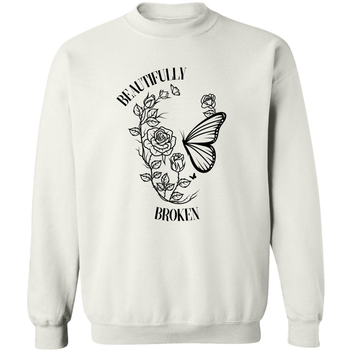 Beautifully Broken Sweatshirt