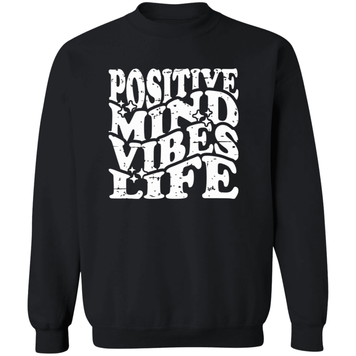 Positive Mind Sweatshirt