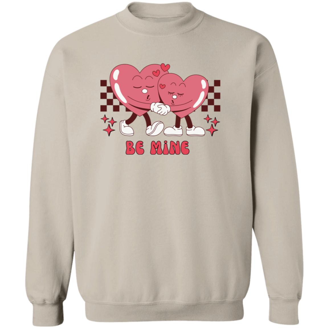 Be Mine Sweatshirt