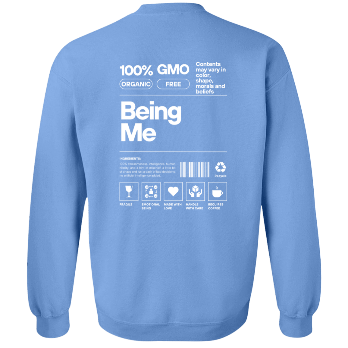 Being Me Sweatshirt