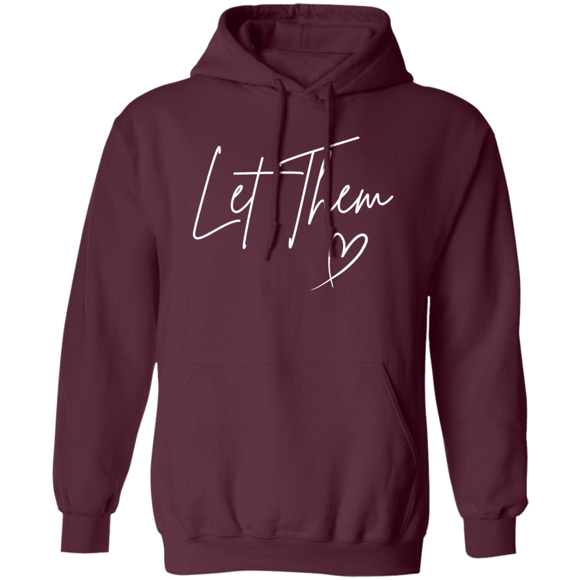 Let Them Pullover Hoodie