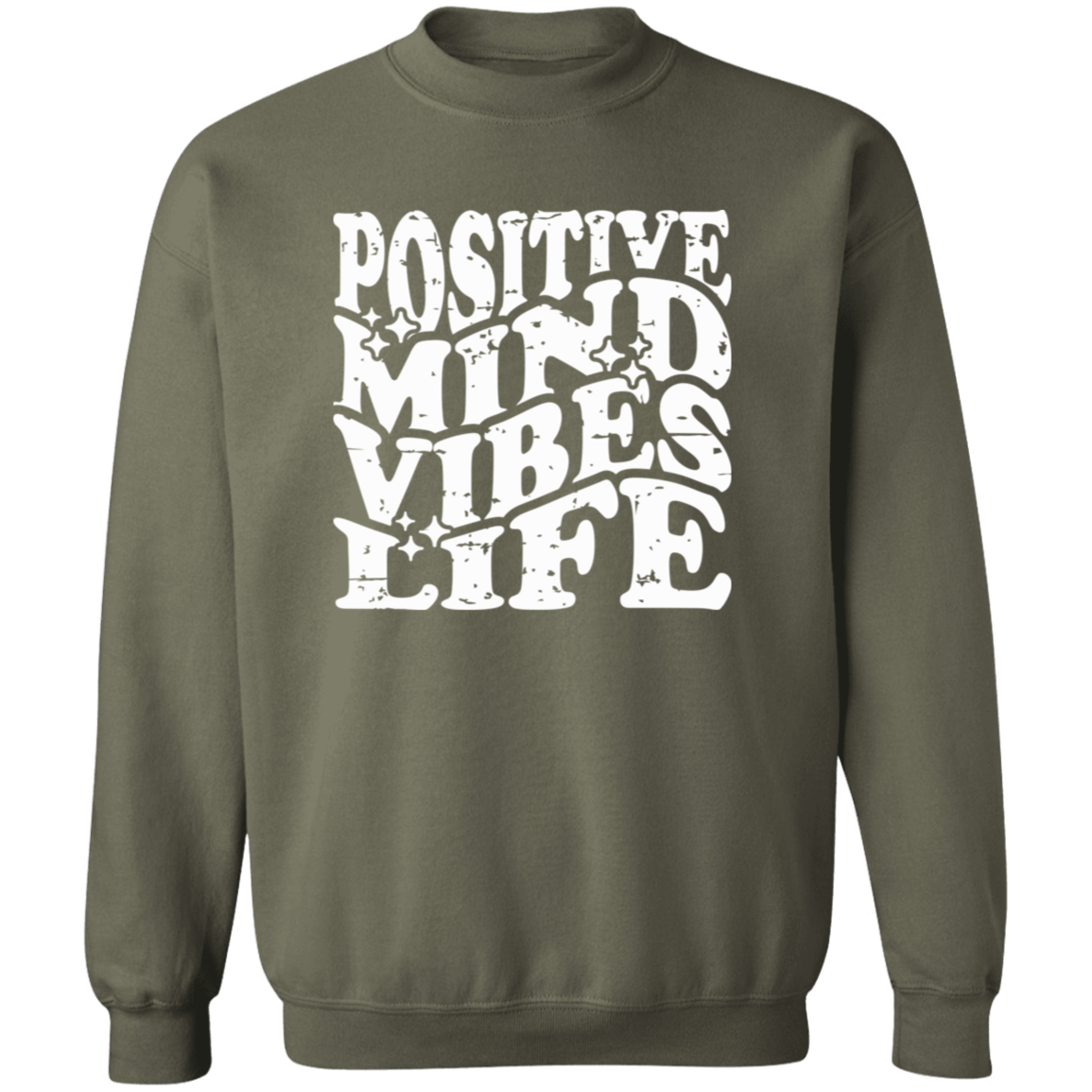 Positive Mind Sweatshirt