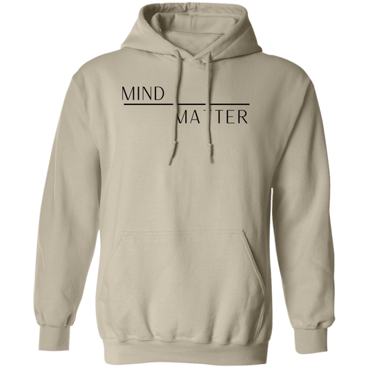 Mind Over Matter Pullover Hoodie