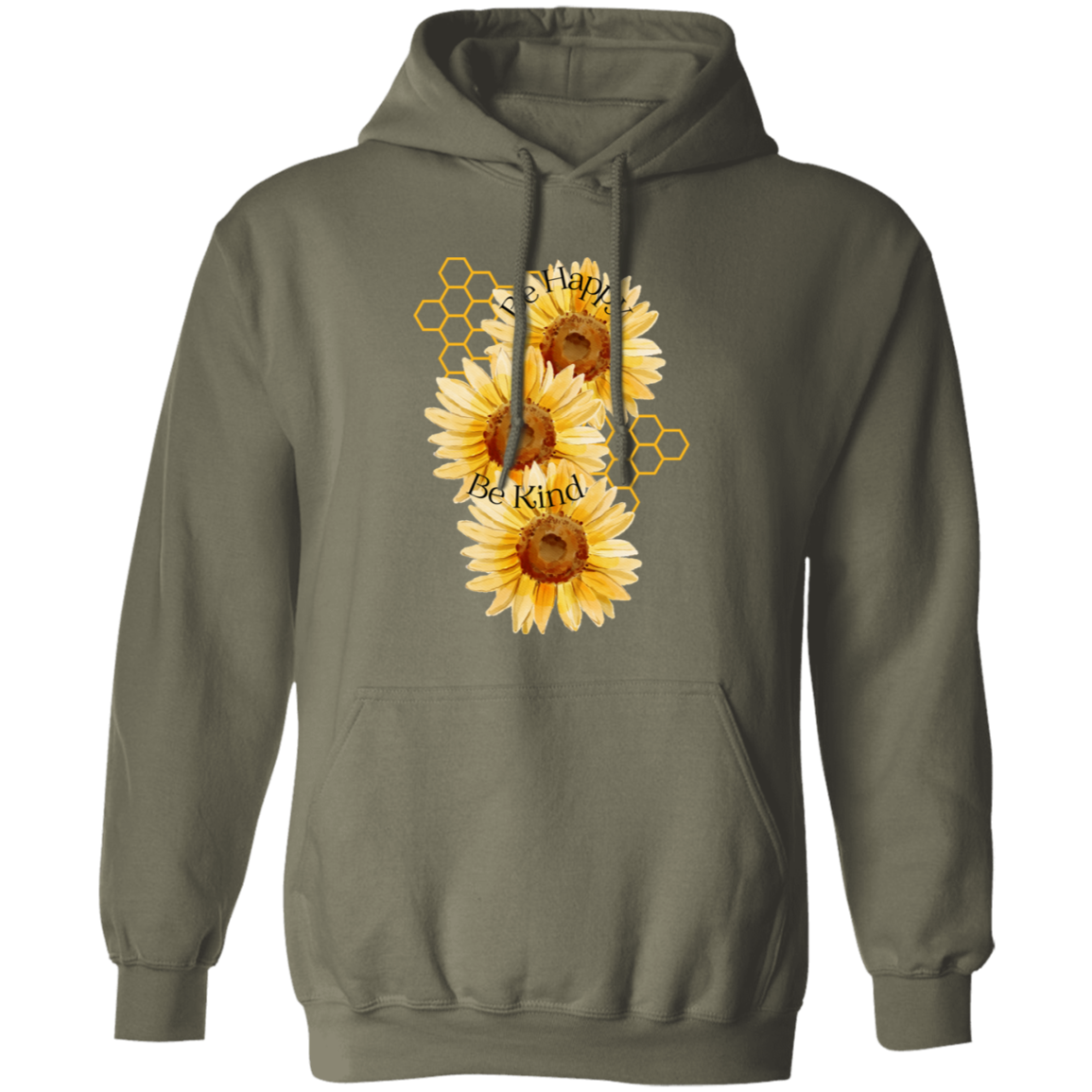 Be Happy Be Kind Pullover Hoodie