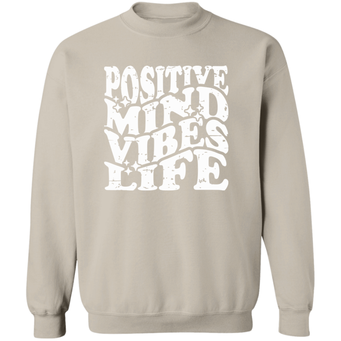 Positive Mind Sweatshirt