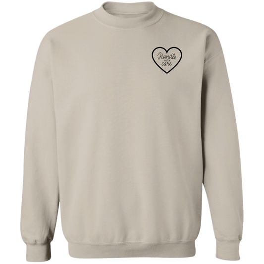 Handle With Care Sweatshirt