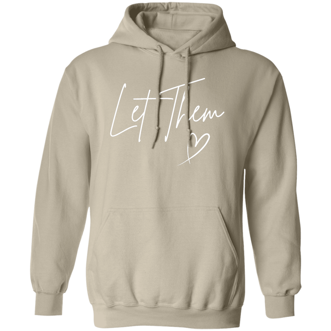 Let Them Pullover Hoodie