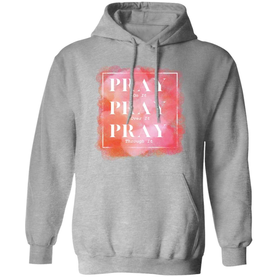 Pray Hoodie