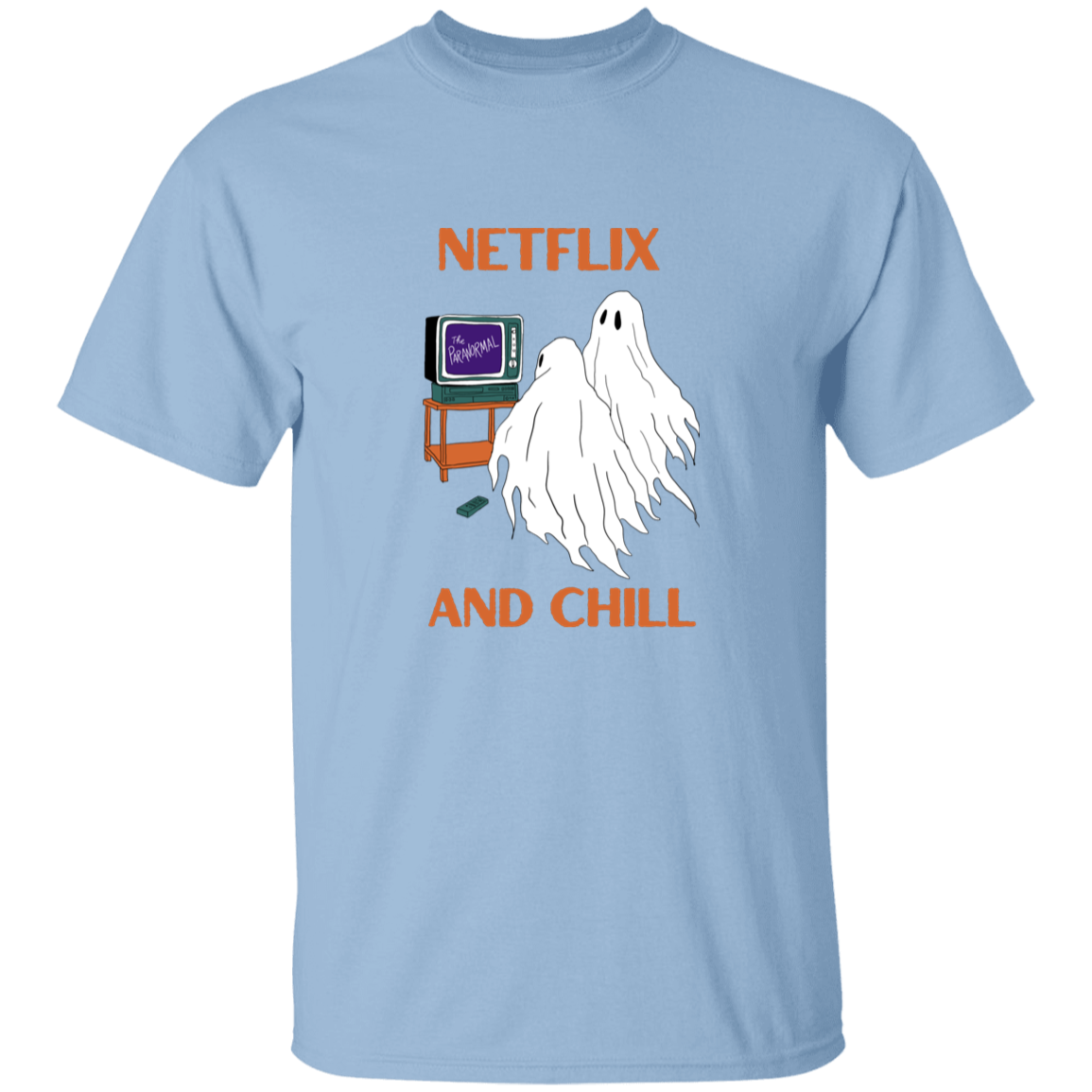 Netflix & Chill T-Shirt