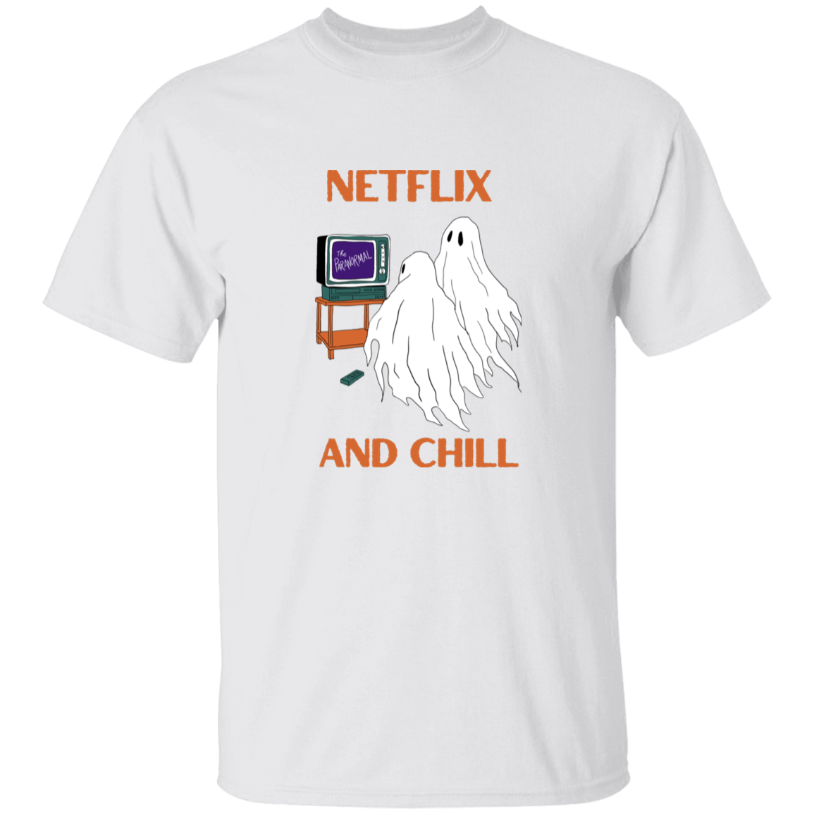 Netflix & Chill T-Shirt