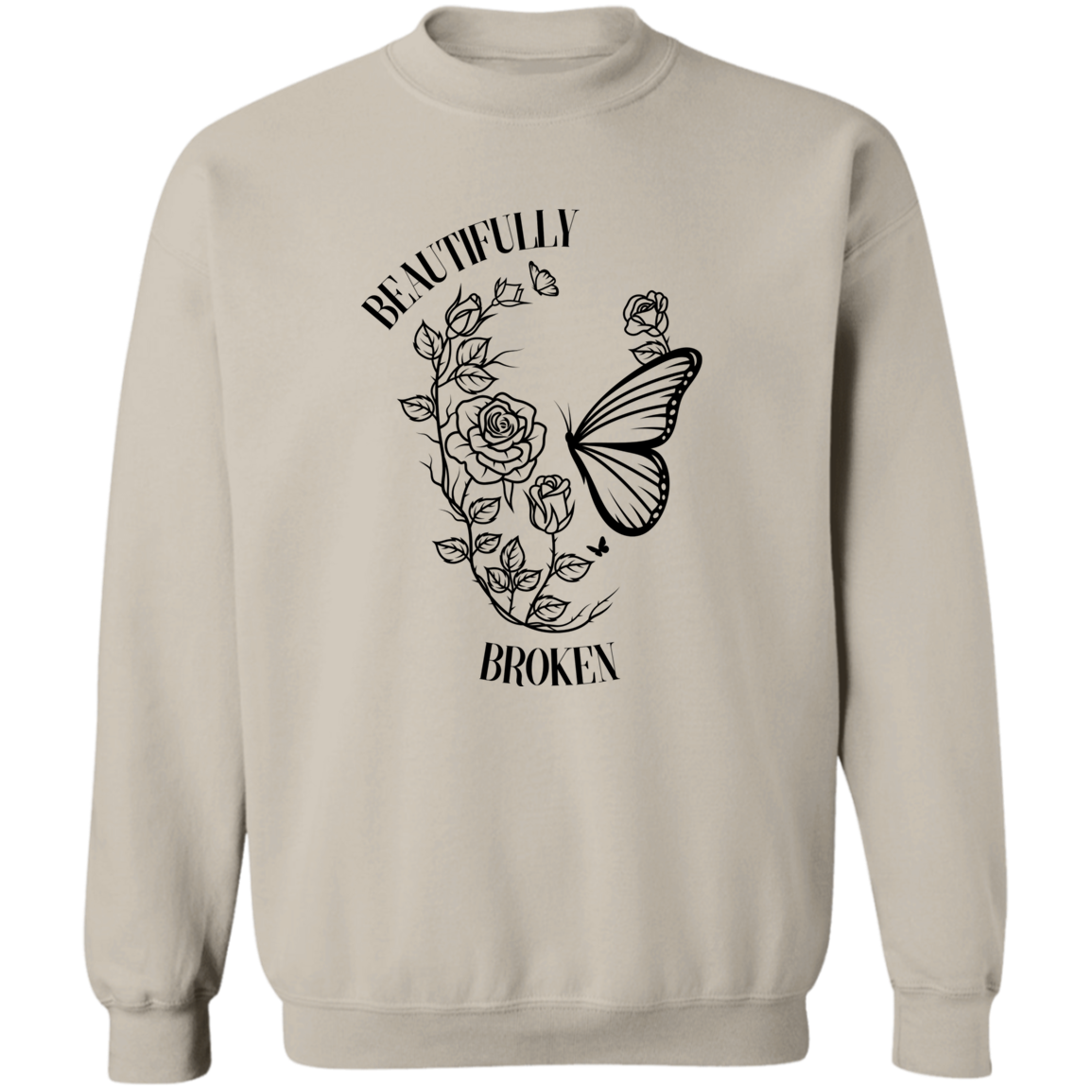 Beautifully Broken Sweatshirt